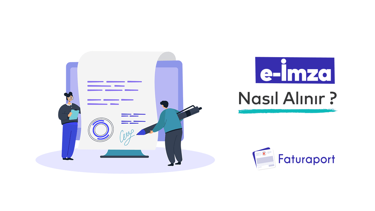 e-İmza Nasıl Alınır?