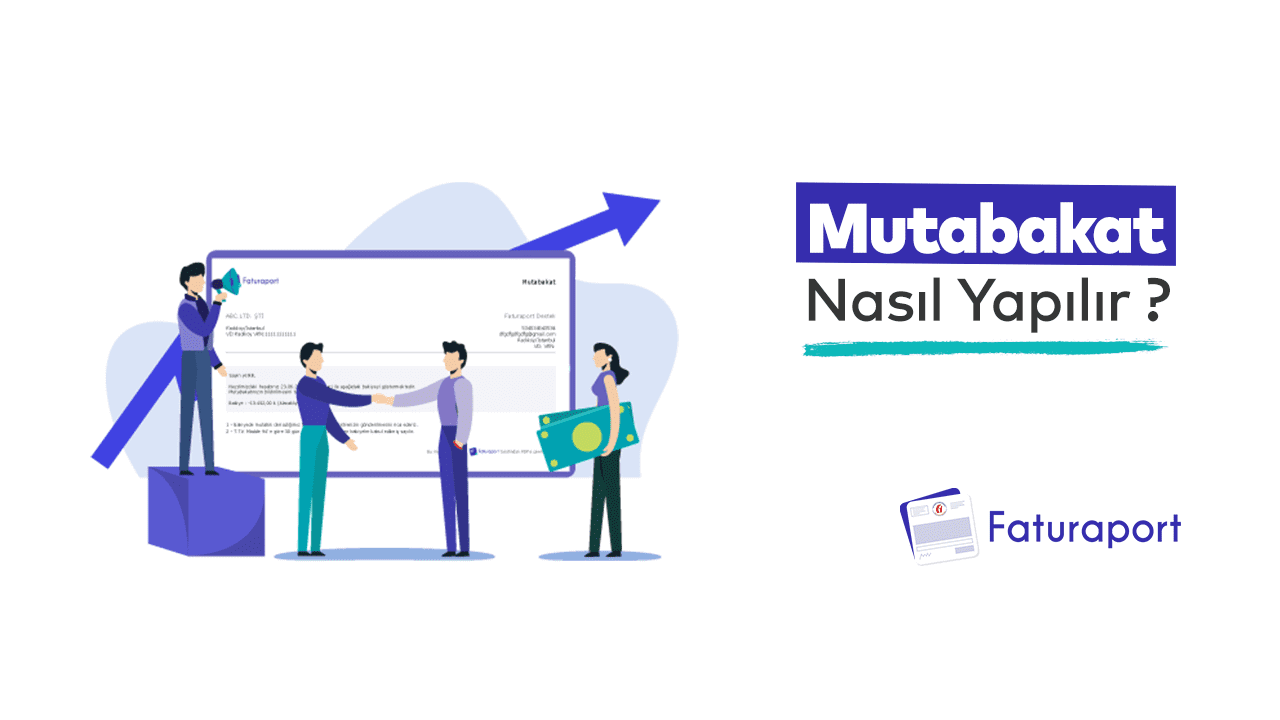 Mutabakat Nasıl Alınır?