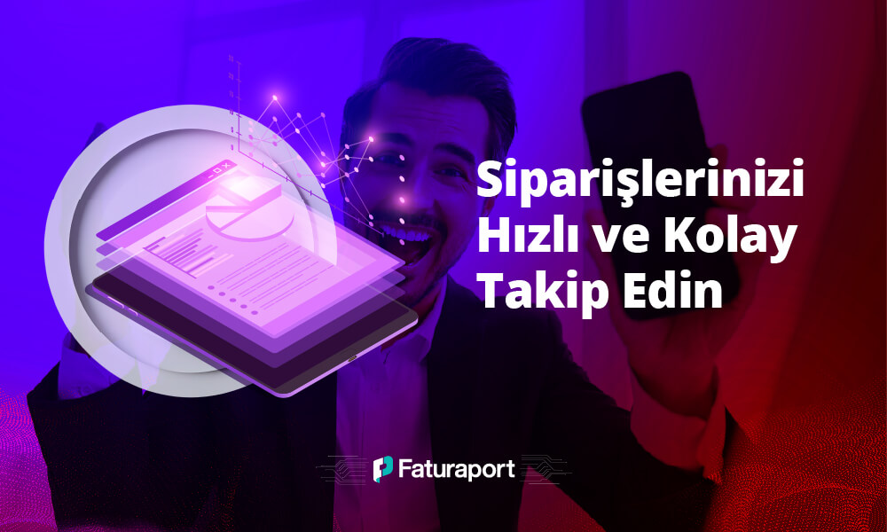 Sipariş Takip Programı | Siparişlerinizi Hızlı ve Kolay Takip Edin